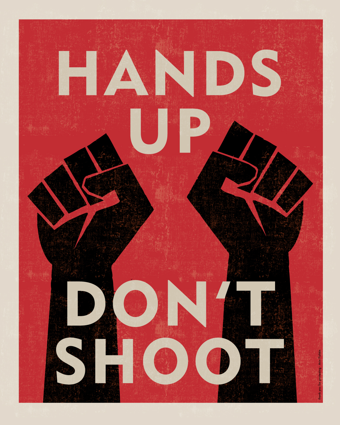 Hands Up Don't Shoot Poster