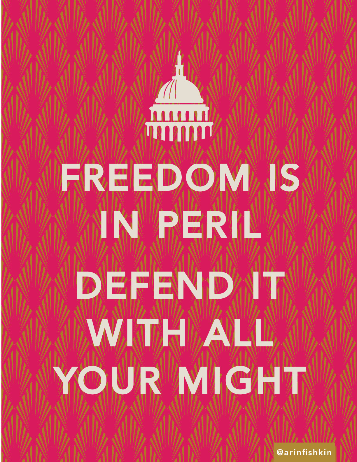 Freedom In Peril, Defend it with all your might
